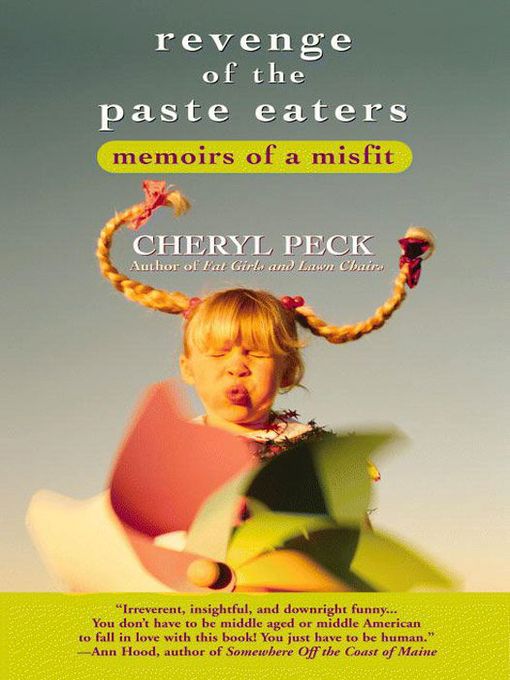 Title details for Revenge of the Paste Eaters by Cheryl Peck - Available